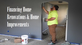Financing Home Renovations And Home Improvements