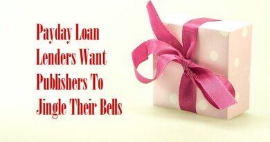 Payday Loan Lenders Want Publishers To Jingle Their Bells