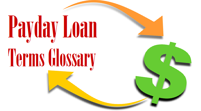 Payday Loan Terms Glossary