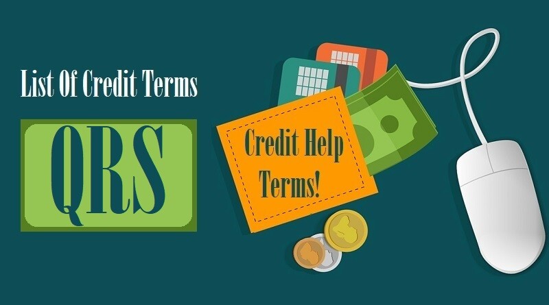 List Of Credit Terms Q R S