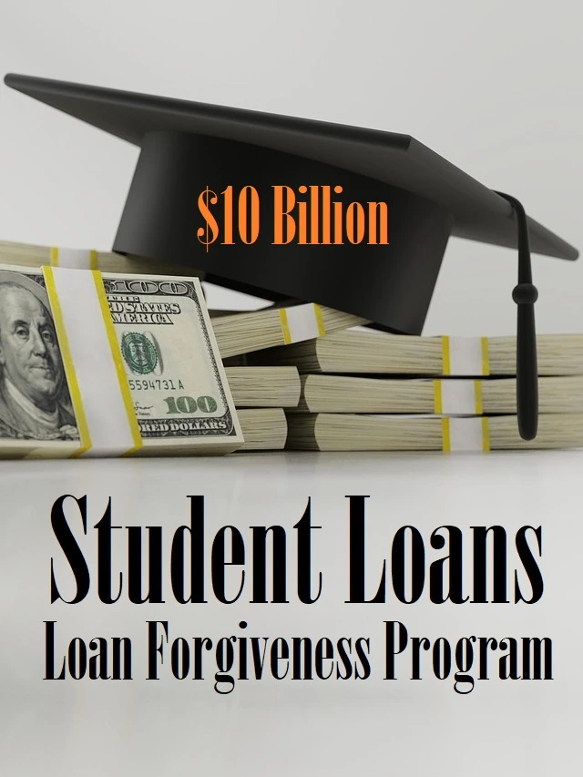 Student Loans Loan Forgiveness Program
